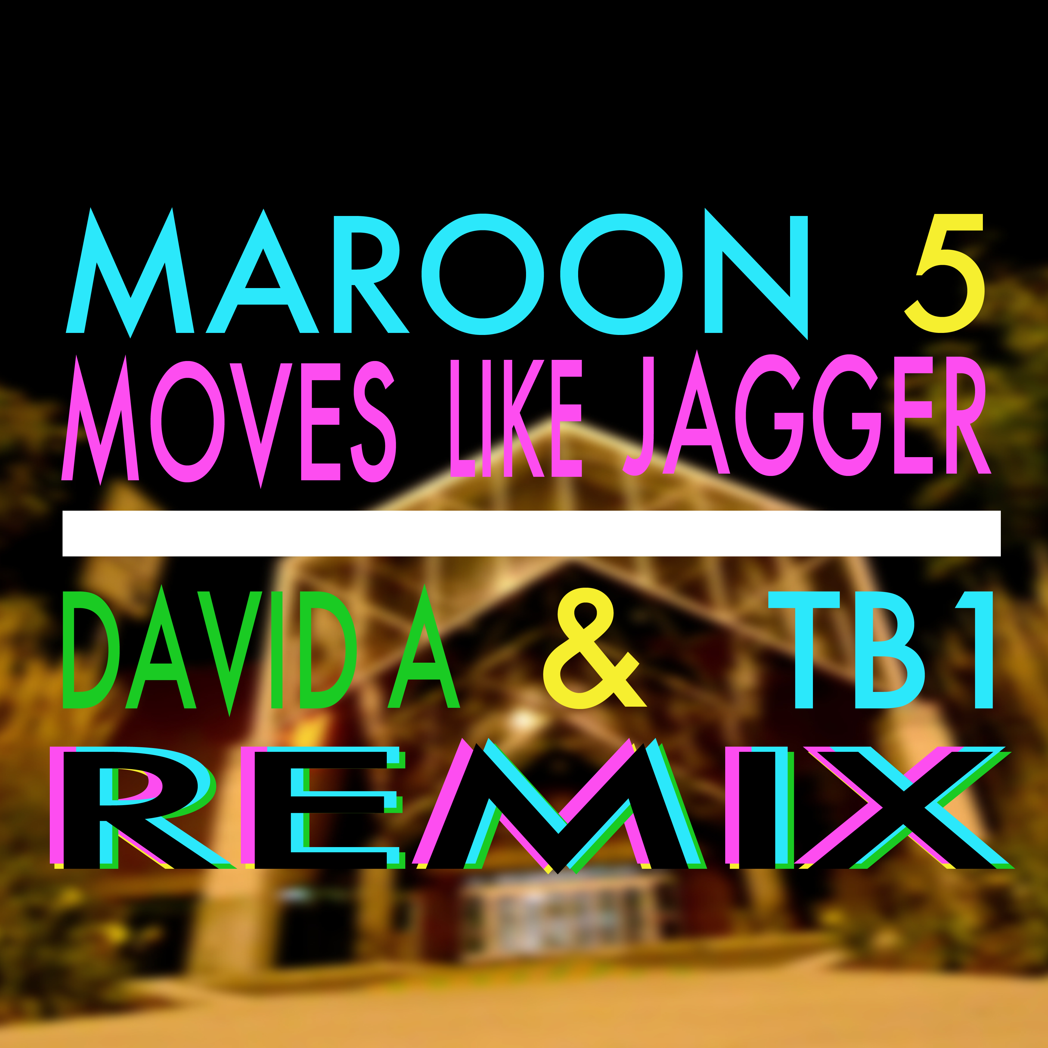 Maroon 5 moves like jagger free download